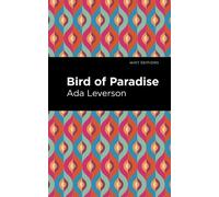 Ada Leverson Bird of Paradise (Copertina rigida) Mint Editions