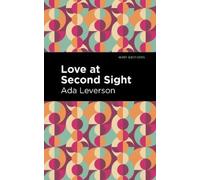 Ada Leverson Love at Second Sight (Copertina rigida) Mint Editions