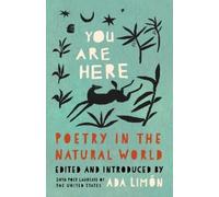 You Are Here: Poetry in the Natural World