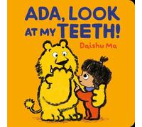 Ada, Look at My Teeth!: 2