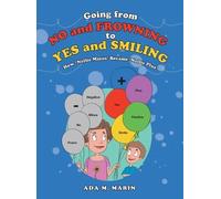 Ada M Marin Going from No and Frowning to Yes and Smiling (Copertina rigida)