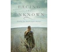 Ada M Thornton Facing the Unknown (Tascabile)