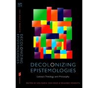 Ada María Isasi-Díaz Decolonizing Epistemologies (Tascabile)