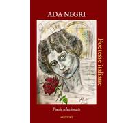 Ada Negri: Poesie Selezionate