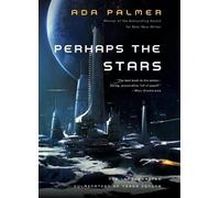 Ada Palmer Perhaps the Stars (Tascabile) Terra Ignota