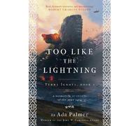 Ada Palmer Too Like the Lightning (Tascabile) Terra Ignota
