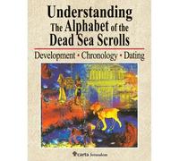 Ada Yardeni Understanding the Alphabet of the Dead Sea Scrolls (Tascabile)