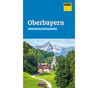 ADAC Reiseführer Oberbayern: Der Kompakte mit den ADAC Top Ti (Copertina rigida)