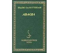 Adagia. Testo latino e italiano