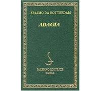 Adagia. Testo latino e italiano - Erasmo da Rotterdam