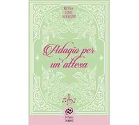 Adagio per un'attesa