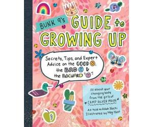 Adah Nuchi Bunk 9's Guide to Growing Up (Tascabile)
