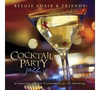 Adair, Beegie & Friends - Cocktail Party Jazz...