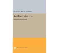 Adalaide Kirby Morris Wallace Stevens (Copertina rigida)