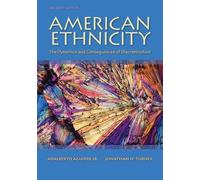 Adalberto Aguirre American Ethnicity: The Dynamics and Consequences (Tascabile)