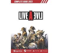 Adalberto Lueilwitz Live a Live Complete Guide 2023 (Tascabile)