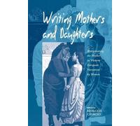 Adalgisa Giorgio Writing Mothers and Daughters (Tascabile)