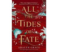 Adalyn Grace All the Tides of Fate (Tascabile)