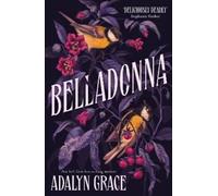 Adalyn Grace Belladonna (Tascabile) Belladonna