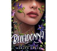 Adalyn Grace Belladonna (Tascabile) Belladonna