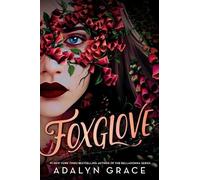 Adalyn Grace Foxglove (Copertina rigida) Belladonna