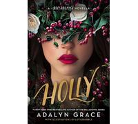 Adalyn Grace Holly: A Belladonna Novella (Copertina rigida) Belladonna