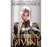 Adalyn Grace The Wretched Divine (Copertina rigida) (PRESALE 22/09/2026)