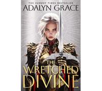 Adalyn Grace The Wretched Divine (Copertina rigida) (PRESALE 22/09/2026)