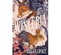 Adalyn Grace Wisteria (Copertina rigida) Belladonna