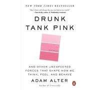Adam Alter Drunk Tank Pink (Tascabile)