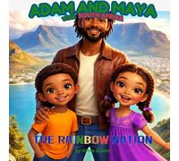 ADAM AND MAYA IN SOUTH AFRICA: THE RAINBOW NATION: 5