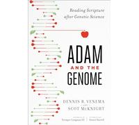 Dennis R. Venema Tremper Longman Ii Adam and the Genome - Reading S (Tascabile)