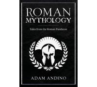Adam Andino Roman Mythology (Tascabile)
