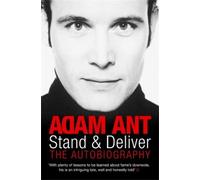 Adam Ant Stand and Deliver (Tascabile)
