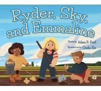 Adam B Ford Ryder, Sky, and Emmaline (Copertina rigida)