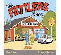 Adam B Ford Thomas D Jensen The Fettler's Shop (Copertina rigida)