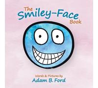 Adam B Ford The Smiley-Face Book (Tascabile)