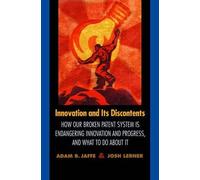 Adam B. Jaffe Josh Lerner Innovation and Its Discontents (Tascabile)