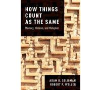 Adam B. Seligman Robert P. Welle How Things Count as the Sam (Copertina rigida)