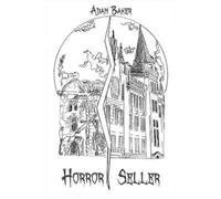 Adam Baker Horror Seller (Tascabile)