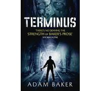 Adam Baker Terminus (Tascabile)