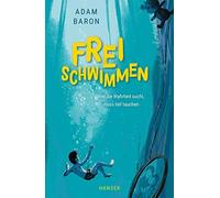 Adam Baron Benji Davies Birgitt Kollmann Freischwimmen (Copertina rigida)