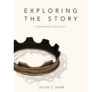 Adam Barr Exploring the Story (Tascabile)