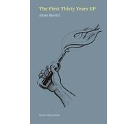 Adam Barrett The First Thirty Years EP (Tascabile)