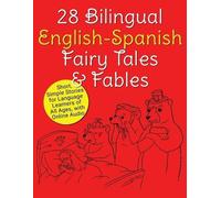 Adam Beck Beck, Ada 28 Bilingual English-Spanish Fairy Tales & Fable (Tascabile)