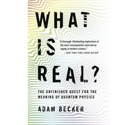 Adam Becker What Is Real? (Tascabile)