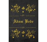 Adam Bede: With original illustrations