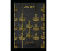 Adam Bede: With original illustrations