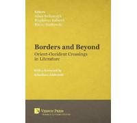 Adam Bednarczyk Borders and Beyond: Orient-Occident Crossings (Copertina rigida)