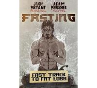 Adam Benshea Josh Bryant Fasting (Tascabile)